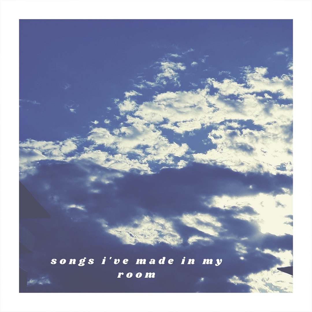 LAURA POULAIN | Songs I’ve Made In My Room