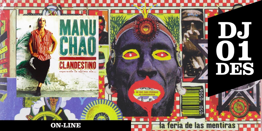 SESSIÓ LP: 'Clandestino' de Manu Chao amb Chalart58