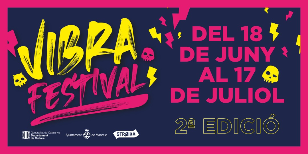  El Vibra Festival anuncia els primers artistes confirmats de la seva segona edició, que es celebrarà a Manresa a l’estiu de 2021